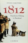 Zamoyski, Adam - 1812 Napoleons Feldzug in Russland