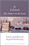 Tollebeek, Jo - De ekster en de kooi. Nieuwe opstellen over de geschiedschrijving.