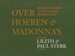 Paul Sterk - Over hoeren en madonna's