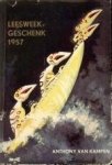 KAMPEN, ANTHONY VAN - Leesweek geschenk 1957. Een novelle