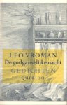 Vroman, Leo - De godganselijke nacht. Gedichten Vroman, Leo - De godganselijke nacht. Gedichten