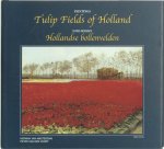 H. van Amsterdam, P. van der Voort - Tulip fields of Holland = Hollandse bollenvelden paintings = schilderijen