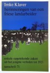 Imke Klaver - Herinneringen van een friese landarbeider