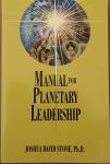 STONE, Joshua David - Manual for Planetary Leadership