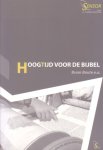 Koning, Drs. H.P. (red.) - Hoogtijd voor de bijbel