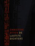 Otten Christine - De laatste dichters