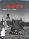  - Schoonhoven : een stad vol zilverwerk