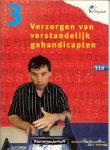 Vaessen, J.P  .. samenstelling & eindredactie - Verzorgen van verstandelijk gehandicapten 310  ..  Deelkwalificatieniveau 3