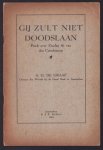 SG de Graaf - Gij zult niet doodslaan : preek over Zondag 40 van den Catechismus