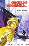Vlieger, Kees - Onschuldig veroordeeld...