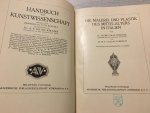 Dr. Georg Graf Vitzthum, Dr. W.F. Volbach-Berlin, Dr. Hans Hildebrandt - 2 teilen; Die malerei und plastik des mittelalters in italien, Die kunst des 19. Und 20. Jahrhunderts