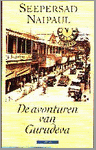 Naipaul, Seepersad - De avonturen van Gurudeva