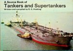 Hosking, R.O. - A Source Book of Tankers and Supertankers