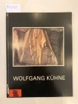 Kühne, Wolfgang: - Wolfgang Kühne