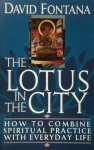David Fontana - The Lotus in the City