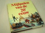 Diverse auteurs - Mijlpalen van de 20e eeuw