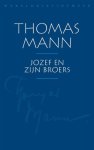 Thomas Mann - (1) Jozef En Zijn Broers