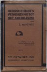 Waisvisz E - Heinrich Heine`s verhouding tot het socialisme Overdruk uit de Socialistische Gids jaargang X