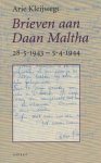 Kleijwegt, Arie - Brieven aan Daan Maltha : 28-5-1943 - 5-4-1944