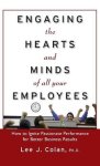 Colan, Lee - Engaging the Hearts and Minds of All Your Employees