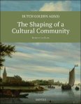 Jan Blanc (ed) - Dutch Golden Age(s): The Shaping of a Cultural Community