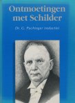 Puchinger, G. (red.) - Ontmoetingen met schilder. Prof.dr.K. Schilder 1890 - 19 december - 1990