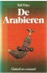 Palm, Rolf - De Arabieren - Geloof en zwaard