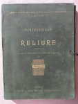 Onbekend - Syndicat patronal de la reliure et de la brochure et de la dorure PARIS 1908 PORTEFEUILLE de la RELIURE contenat cinquuante reproductions d'oeuvres modernes
