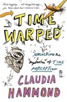 Claudia Hammond - Time Warped
