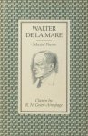 De la Mare, Walter. - Selected poems.