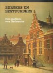 Hazelzet, K. - Burgers en bestuurders / Het stadhuis van Oudewater
