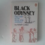 Cable, Mary - Black Odyssey ; The Case of the Slave Ship Amistad Cable, Mary - Black Odyssey ; The Case of the Slave Ship Amistad