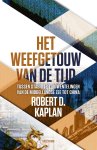 Robert D. Kaplan - Het weefgetouw van de tijd