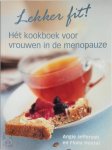 Angie Jefferson 60692, Fiona Hunter 60693, Erika Venis 31648, Kirsten van Ophem ,  Textcase - Lekker fit! het kookboek voor vrouwen in de menopauze