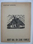 Segers, Gustaaf - Bert Bal en zijne familie.