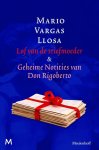 Mario Vargas Llosa - Lof van de stiefmoeder en geheime notities van Don Rigoberto