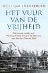Wolfram Eilenberger - Het vuur van de vrijheid