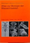 Wichard, Wilfried, Werner Arens und Gerhard Eisenbeis - Atlas zur Biologie der Wasserinsekten
