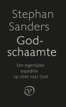 Stephan Sanders 60162 - Godschaamte Een eigentijdse expeditie op zoek naar God