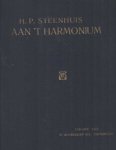 Steenhuis, H.P. - Aan 't harmonium. Oefeningen, lees- en voordrachtstukken ten gebruike bij en ten vervolge op iedere harmoniumschool