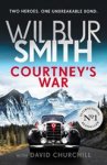 Wilbur Smith ; David Churchill - Courtney's War