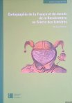 Pelletier, Monique - Cartographie de la France et du monde de la Renaissance au siècle des lumières *SIGNED*