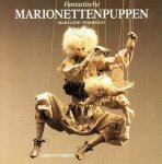 Marlaine Verheelst - Fantastische Marionettenpuppen