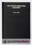 Vlot, Ds. H. - De voetstappen der schapen --- Tien leerredenen