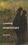 Hofland (als S. Montag), H.J.A. - Overpeinzingen.