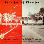 Pronciaal en Stedelijk Museum Soerabaia - Praatjes bij plaatjes van het Provinciaal en Stedelijk Museum Soerabaia