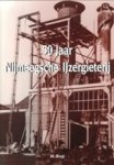 Kop, H. - 50 jaar Nijmeegsche Ijzergieterij