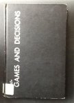by R. Duncan Luce;Howard Raiffa (Author) - Games and Decisions by R. Duncan Luce;Howard Raiffa (Author) - Games and Decisions