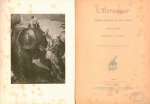 D`Indy, Vincent: - L`Etranger. Action musicale en deux actes. Partition pour chant et piano réduite par l`auteur