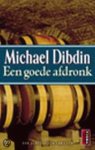 M. Dibdin - Een goede afdronk / Poema thriller